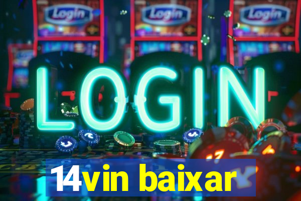 14vin baixar
